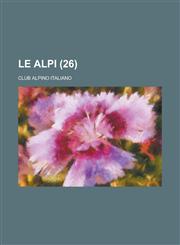 Le Alpi (26 ),1234556596,9781234556594