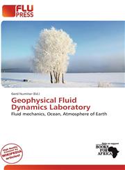 Geophysical Fluid Dynamics Laboratory,613729112X,9786137291122