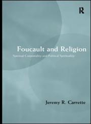 Foucault and Religion,0415202604,9780415202602