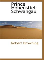 Prince Hohenstiel-Schwangau,1116013908,9781116013900