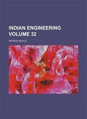 Indian engineering Volume 32,1130446662,9781130446661