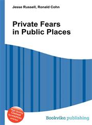 Private Fears in Public Places,5512479865,9785512479865