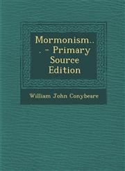 Mormonism... - Primary Source Edition,129410635X,9781294106357