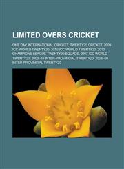 Limited overs cricket One Day International cricket, Twenty20 cricket, 2009 ICC World Twenty20, 2010 ICC World Twenty20,1233139800,9781233139804