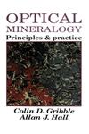 Optical Mineralogy Principles and Practice,1857280148,9781857280142