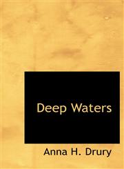 Deep Waters,1117978524,9781117978529