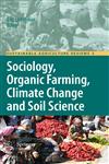 Sociology, Organic Farming, Climate Change and Soil Science,9048133327,9789048133321