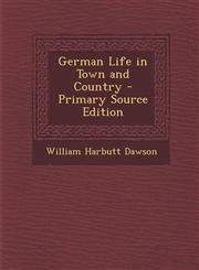 German Life in Town and Country,1287448291,9781287448297