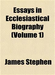 Essays in Ecclesiastical Biography (Volume 1),1152856138,9781152856134