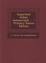 Important Indian Manuscripts .. - Primary Source Edition,1289618232,9781289618230