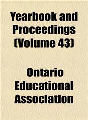 Yearbook and Proceedings (Volume 43),115214376X,9781152143760