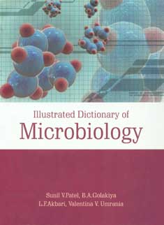 Illustrated Dictionary of Microbiology,8189422952,9788189422950