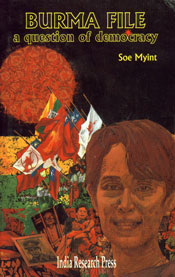 Burma File, a Question of Democracy A Question of Democracy 1st Edition,8188353124,9788188353125