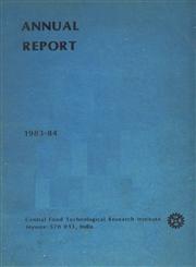 Annual Report - 1983-84 : Central Food Technological Research Institute