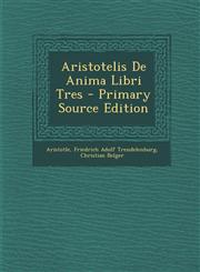 Aristotelis De Anima Libri Tres - Primary Source Edition,1294836803,9781294836803