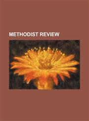Methodist Review (Volume 6),1150802820,9781150802829