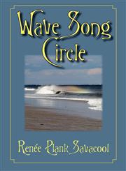 Wave Song Circle,1596637285,9781596637283