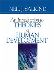 An Introduction to Theories of Human Development 1st Edition,0761926399,9780761926399