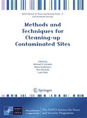 Methods and Techniques for Cleaning-up Contaminated Sites,1402068743,9781402068744