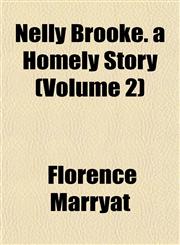 Nelly Brooke. a Homely Story (Volume 2),1153052350,9781153052351