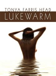 Lukewarm,1608360504,9781608360505