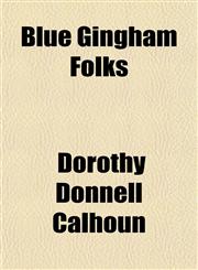 Blue Gingham Folks,1151925594,9781151925596