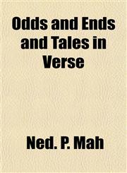 Odds and Ends and Tales in Verse,1151760846,9781151760845
