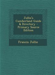 Jollie's Cumberland Guide & Directory - Primary Source Edition,1293428728,9781293428726
