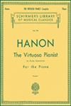 Hanon Virtuoso Pianist in 60 Exercises – Complete : Schirmer's Library of Musical Classics,0793525446,9780793525447