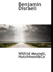 Benjamin Disraeli,1140179675,9781140179672