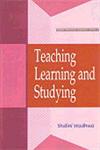 Teaching Learning and Studying,8176255696,9788176255691