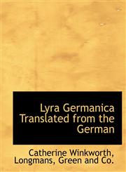 Lyra Germanica Translated from the German,1140592947,9781140592945