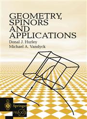 Geometry, Spinors and Applications,1852332239,9781852332235