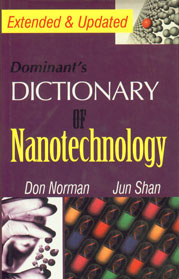 Extended & Updated Dominant’s Dictionary of Nanotechnology,8178884593,9788178884592