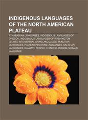 Indigenous languages of the North American Plateau Athabaskan languages, Indigenous languages of Oregon,1156128315,9781156128312