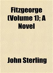 Fitzgeorge (Volume 1); A Novel,1155040996,9781155040998