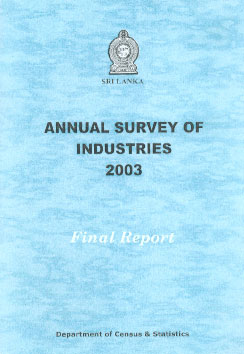 Annual Survey of Industries, 2003 Final Report,9555775486,9789555775489