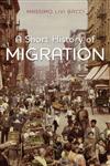 A Short History of Migration,0745661866,9780745661865