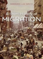A Short History of Migration,0745661866,9780745661865