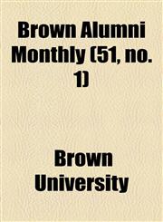 Brown Alumni Monthly (51, no. 1),1154646505,9781154646504