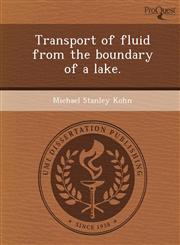 Transport of fluid from the boundary of a lake.,1248979532,9781248979532