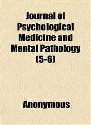 Journal of Psychological Medicine and Mental Pathology (5-6),1152662384,9781152662384