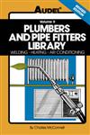 Plumbers and Pipe Fitters Library, Vol. 2 Welding, Heating, Air Conditioning 4th Edition,0025829122,9780025829121