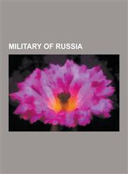 Military of Russia Armed Forces of the Russian Federation, Russian Ground Forces, Russian Navy, 12th Chief Directorate, Gru, Collective S,1230578218,9781230578217