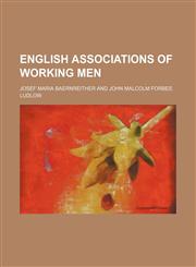 English associations of working men,1150440279,9781150440274