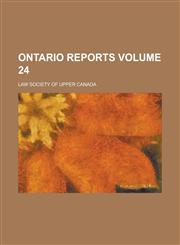 Ontario Reports Volume 24,1230054014,9781230054018