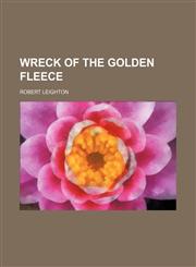 Wreck of the Golden Fleece,1458950581,9781458950581