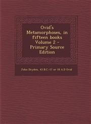 Ovid's Metamorphoses, in fifteen books Volume 2 - Primary Source Edition,1295770784,9781295770786