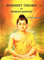 Buddhist Theory of Momentariness A Case Study of Krsnabhangasiddhi of Ratnakirti 1st Edition,817110424X,9788171104246