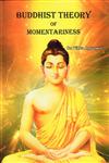Buddhist Theory of Momentariness A Case Study of Krsnabhangasiddhi of Ratnakirti 1st Edition,817110424X,9788171104246